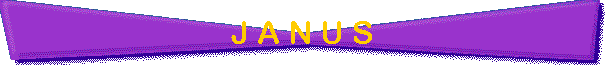 J A N U S