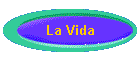 La Vida